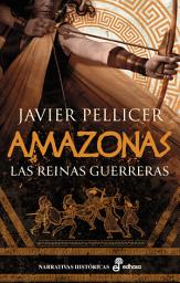 Icon image Amazonas: Las reinas guerreras