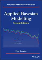 Icon image Applied Bayesian Modelling: Edition 2