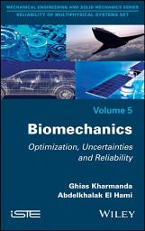 Icon image Biomechanics: Optimization, Uncertainties and Reliability