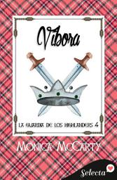 Icon image Víbora (La guardia de los Highlanders 4)