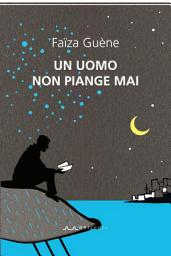 Icon image Un uomo non piange mai