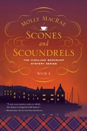Icon image Scones and Scoundrels: The Highland Bookshop Mystery Series: Book 2