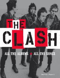Icon image The Clash: All the Albums All the Songs
