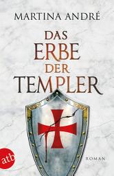 Icon image Das Erbe der Templer: Roman, Ausgabe 5