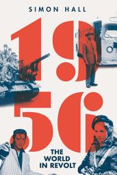 Icon image 1956: The World in Revolt