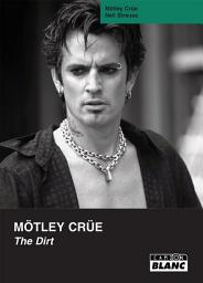 Icon image CAMION BLANC: MOTLEY Crue The dirt