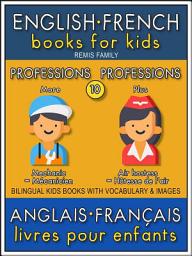 Icon image 10 - More Professions | Plus Professions - English French Books for Kids (Anglais Français Livres pour Enfants): Bilingual book to learn French to English words (Livre bilingue pour apprendre anglais de base)