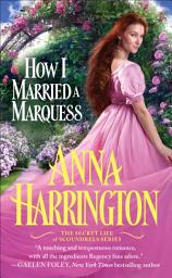 Icon image How I Married a Marquess