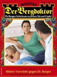 Icon image Der Bergdoktor 2110: Bittere Vorwürfe gegen Dr. Burger