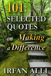 Icon image 101 Selected Quotes on Making a Difference