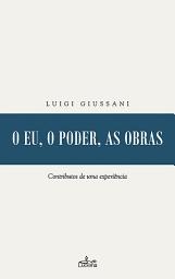 Icon image O eu, o poder, as obras: Contributos de uma experiência