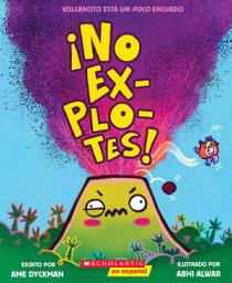 Icon image ¡No explotes! (Don't Blow Your Top!)
