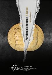 Icon image Perelman’s Refusal: A Novel