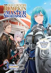 Icon image From Old Country Bumpkin to Master Swordsman: My Hotshot Disciples Are All Grown Up Now, and They Won’t Leave Me Alone