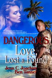 Icon image Dangerous Love Lost & Found