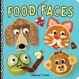 Icon image Food Faces: A Board Book