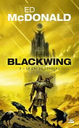 Icon image Blackwing, T2 : Le Cri du corbeau
