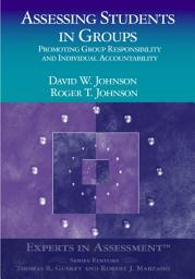 Icon image Assessing Students in Groups: Promoting Group Responsibility and Individual Accountability