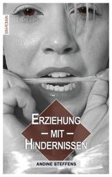 Icon image Erziehung mit Hindernissen: S/M Roman