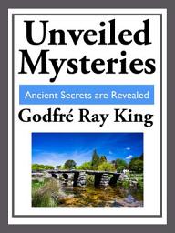 Icon image Unveiled Mysteries: Ancient Secrets are Revealed