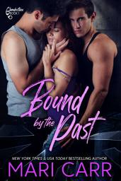 Icon image Bound by the Past: Steamy Threesome Capture Romantic Suspense