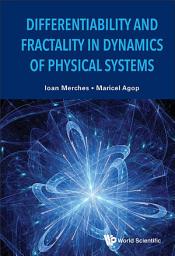 Icon image Differentiability and Fractality in Dynamics of Physical Systems