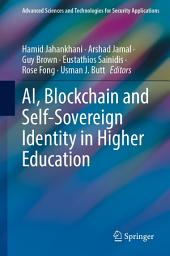 Icon image AI, Blockchain and Self-Sovereign Identity in Higher Education