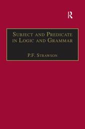 Icon image Subject and Predicate in Logic and Grammar