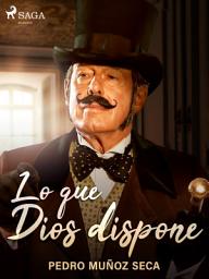 Icon image Lo que Dios dispone