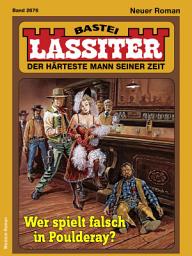 Icon image Lassiter 2676: Wer spielt falsch in Poulderay?