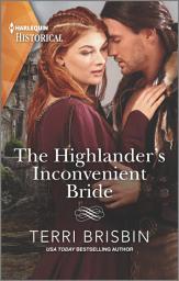Icon image The Highlander's Inconvenient Bride: A passionate Medieval romance