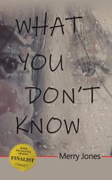 Icon image What You Don’t Know