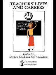Icon image Teachers' Lives And Careers