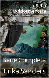 Icon image La Bella Addormentata. Serie Completa
