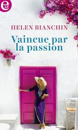 Icon image Vaincue par la passion
