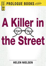 Icon image A Killer in the Street