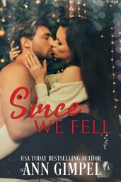 Icon image Since We Fell: A Second Chance Romance Novel