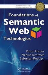 Icon image Foundations of Semantic Web Technologies