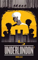 Icon image Underlondon - Tome 2