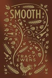 Icon image Smooth: A Love Story: A Friends to Lovers He Falls First Workplace Contemporary Romance