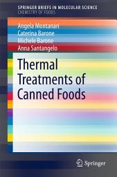 Icon image Thermal Treatments of Canned Foods
