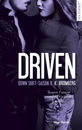 Icon image Driven - Tome 08: Down shift
