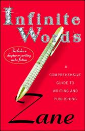 Icon image Infinite Words: A Comprehensive Guide to Writing and Publishing