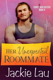 Icon image Her Unexpected Roommate: A Steamy Interracial Romance