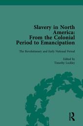 Icon image Slavery in North America Vol 2: From the Colonial Period to Emancipation
