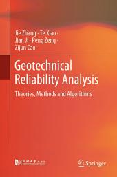 Icon image Geotechnical Reliability Analysis: Theories, Methods and Algorithms