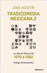Icon image Tragicomedia mexicana 2