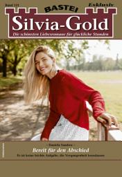 Icon image Silvia-Gold 121: Bereit für den Abschied