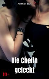 Icon image Die Chefin geleckt: Heiße Lesbenstory, Ausgabe 2