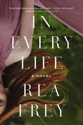 Icon image In Every Life: A Novel